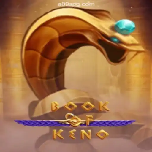 Discovering BookOfKeno: The Exciting Game on A89S⭐️ ONLINE PLATAFORMA OFICIAL